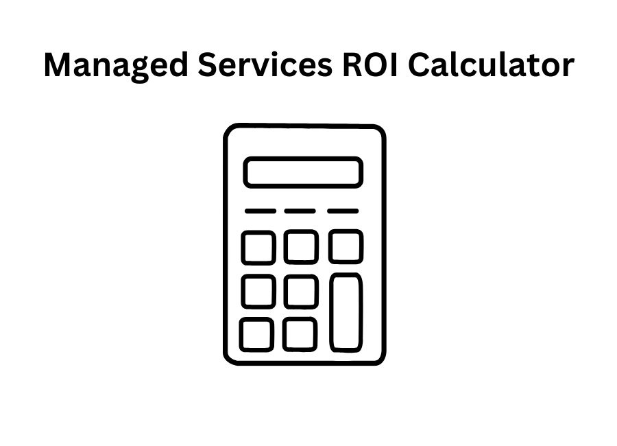 Managed Services ROI Calculator