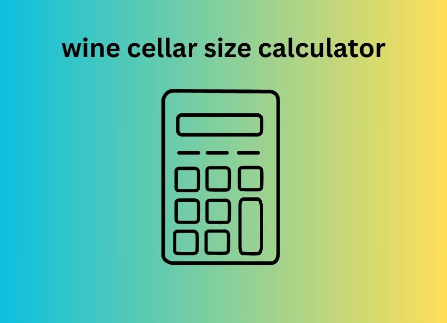 wine cellar size calculator